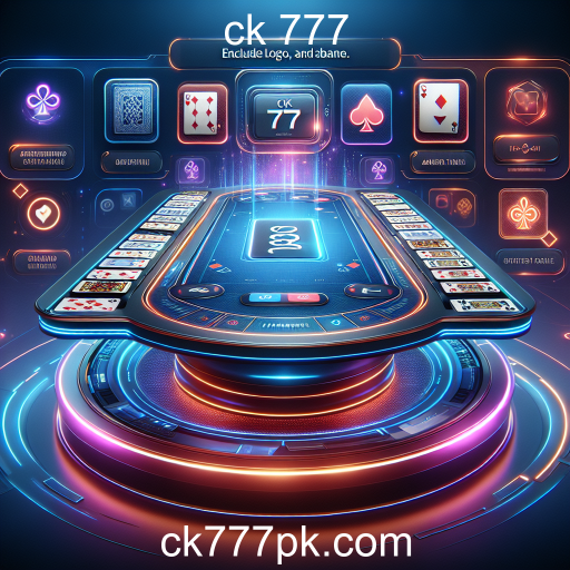 A Magia dos Jogos de Cartas: Entretenimento e Estratégia no ck 777